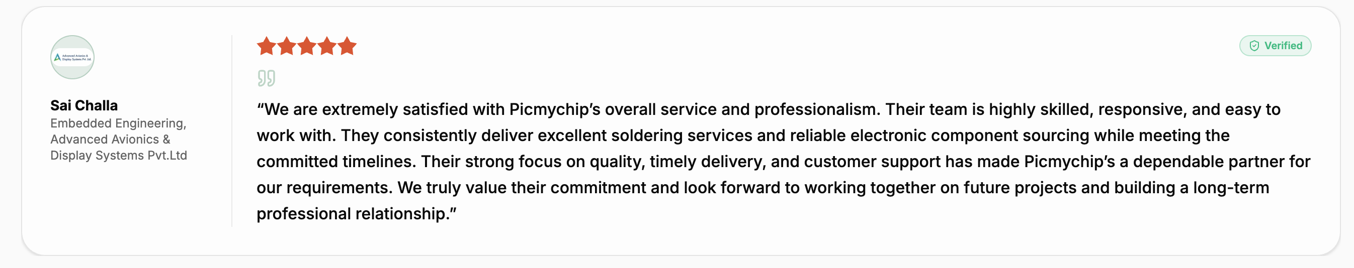 Verified 5-star review from Sai Challa, Embedded Engineering at Advanced Avionics & Display Systems Pvt. Ltd, praising Picmychip’s responsiveness, soldering services, and component sourcing